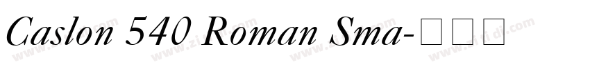 Caslon 540 Roman Sma字体转换
